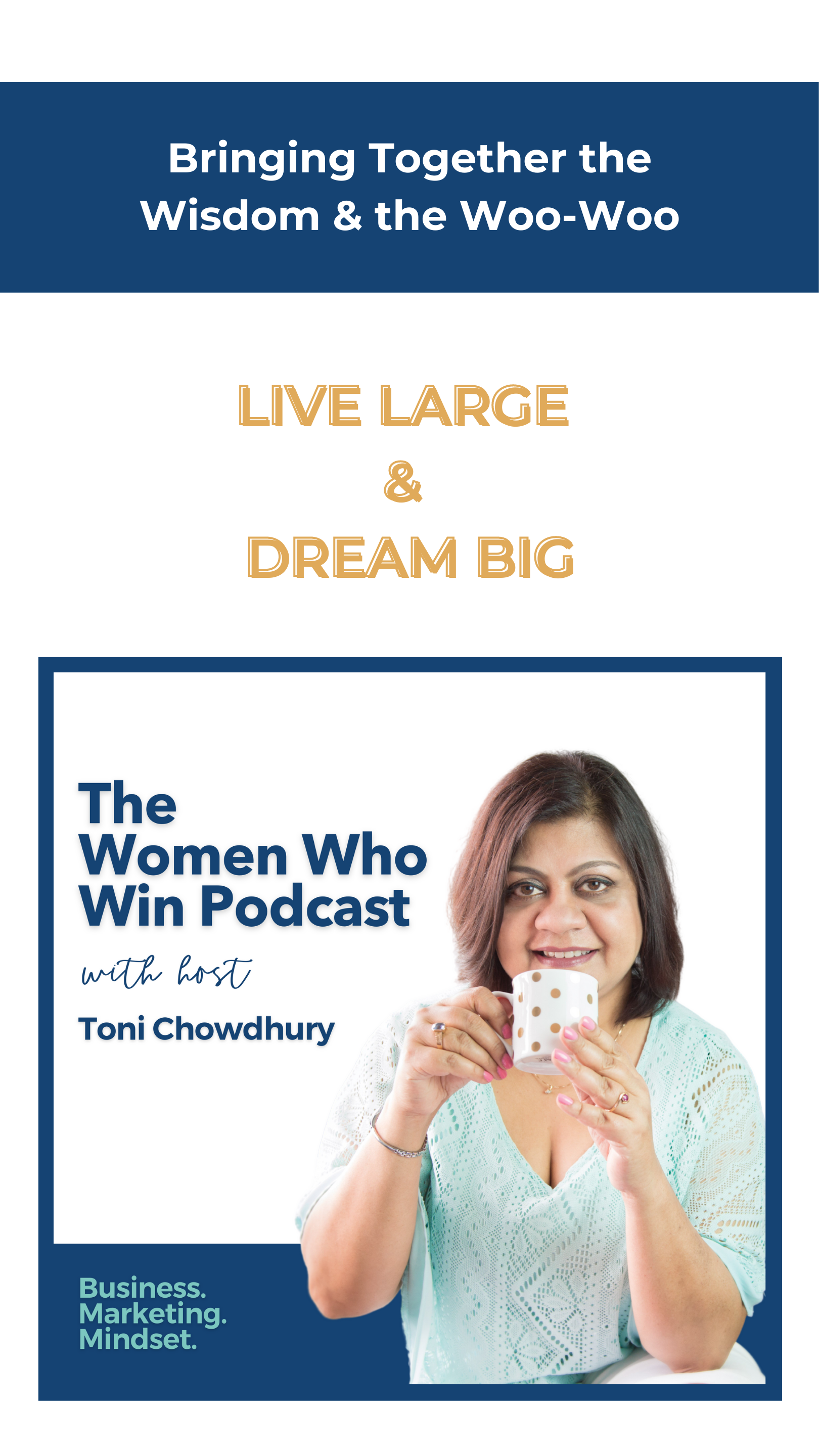 The Women Who Win Podcast with Toni Chowdhury